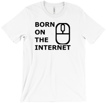 born on the internet black  T-Shirts