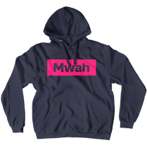 Mwah Hoodie