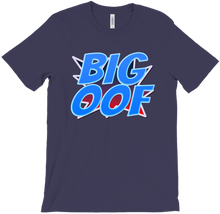 BIG OOF Shirt