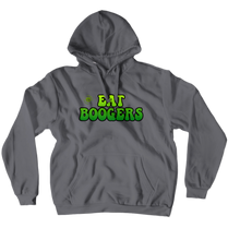 Eat Boogers Hoodie (No-Zip/Pullover)