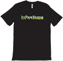 itspapavaughn T-Shirts