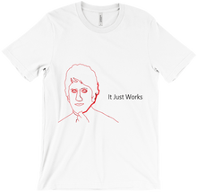 It Just Works T-Shirt