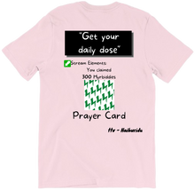 Get Your Daily Dose - T-Shirt (on the back)