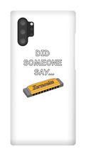 did someone say...  Samsung Phone Cases