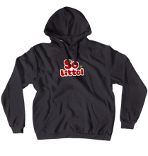 So Littol Hoodies