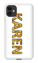 KAREN iPhone Phone Cases