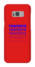 thatsits Samsung Phone Cases