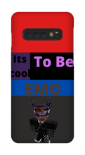 Its Cool To Be EMO Samsung Phone Case