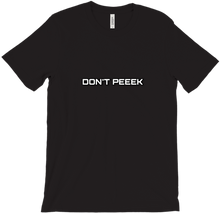 Don't Peeek T-Shirt