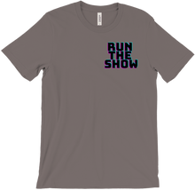 Run The Show T-Shirts