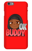 Okay Buddy iPhone Phone Cases