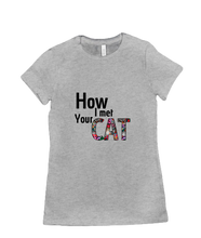 HowImetYourT-Shirt
