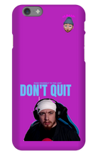 Don't Quit Slimak Iphone Case
