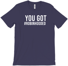 You Got Robinhooded! (White)
