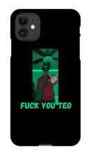 Fuck You Teo iPhone Case