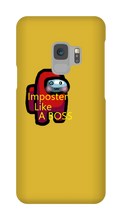Imposter Like A BOSS - Samsung Phone Case