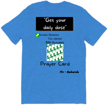 Get Your Daily Dose - T-Shirt (on the back)