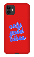 Only good vibes blue iPhone Phone Case