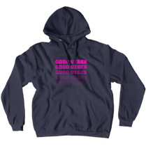 Good Vibes Hoodie