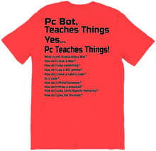 PcBotTeachesThingsShirt
