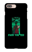 Fuck You Teo iPhone Case