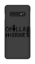 chillabroor1 Samsung Phone Cases