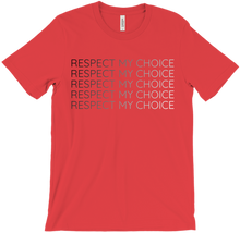 Respect My Choice T-Shirts