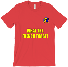 What The French Toast T-Shirt