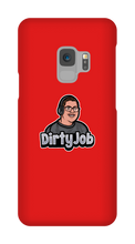 DirtyJob Samsung Phone Cases
