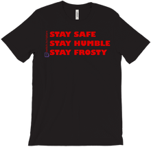 Stay Safe, Humble and Frosty!