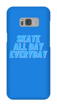Skate All Day Everyday Samsung Phone Cases