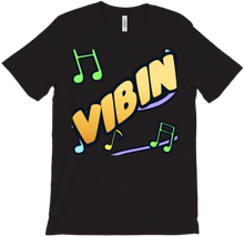 Vibin T-Shirt