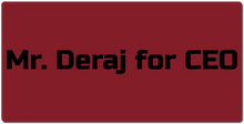 Mr. Deraj for CEO XXL Gaming Mousepad