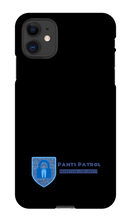 Pants Patrol iPhone Phone Cases