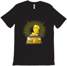 You had one job shirt
