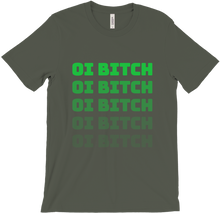 Oi Bitch T-shirt