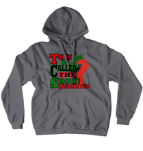 This is Called the Show! Hoodies (No-Zip/Pullover)