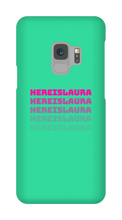 hereislaura Samsung Phone Cases