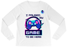 I Pause My Game Long Sleeve