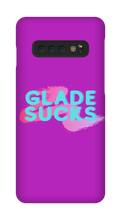 Glade Sucks Samsung Phone Cases