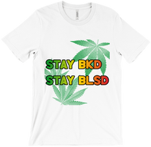 Stay BKD Stay BLSD (stay baked stay blessed)