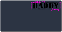 Call Me Daddy XXL Gaming Mousepad