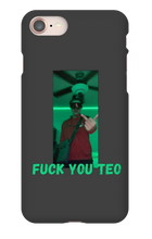 Fuck You Teo iPhone Case
