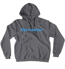 Hey Yeahyee (Daddy) Hoodie