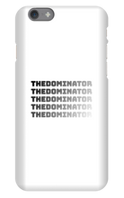 THEDOMINATOR iPhone Phone Cases