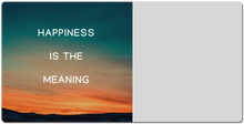Happiness is the Meaning XXL Gaming Mousepad