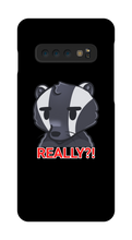 REALLY?! Samsung Phone Case
