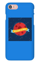 Welcome To mars Iphone case
