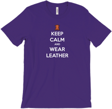 Keep Calm and Wear Leather T-SHIRT