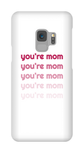 youre_m9m Samsung Phone Cases